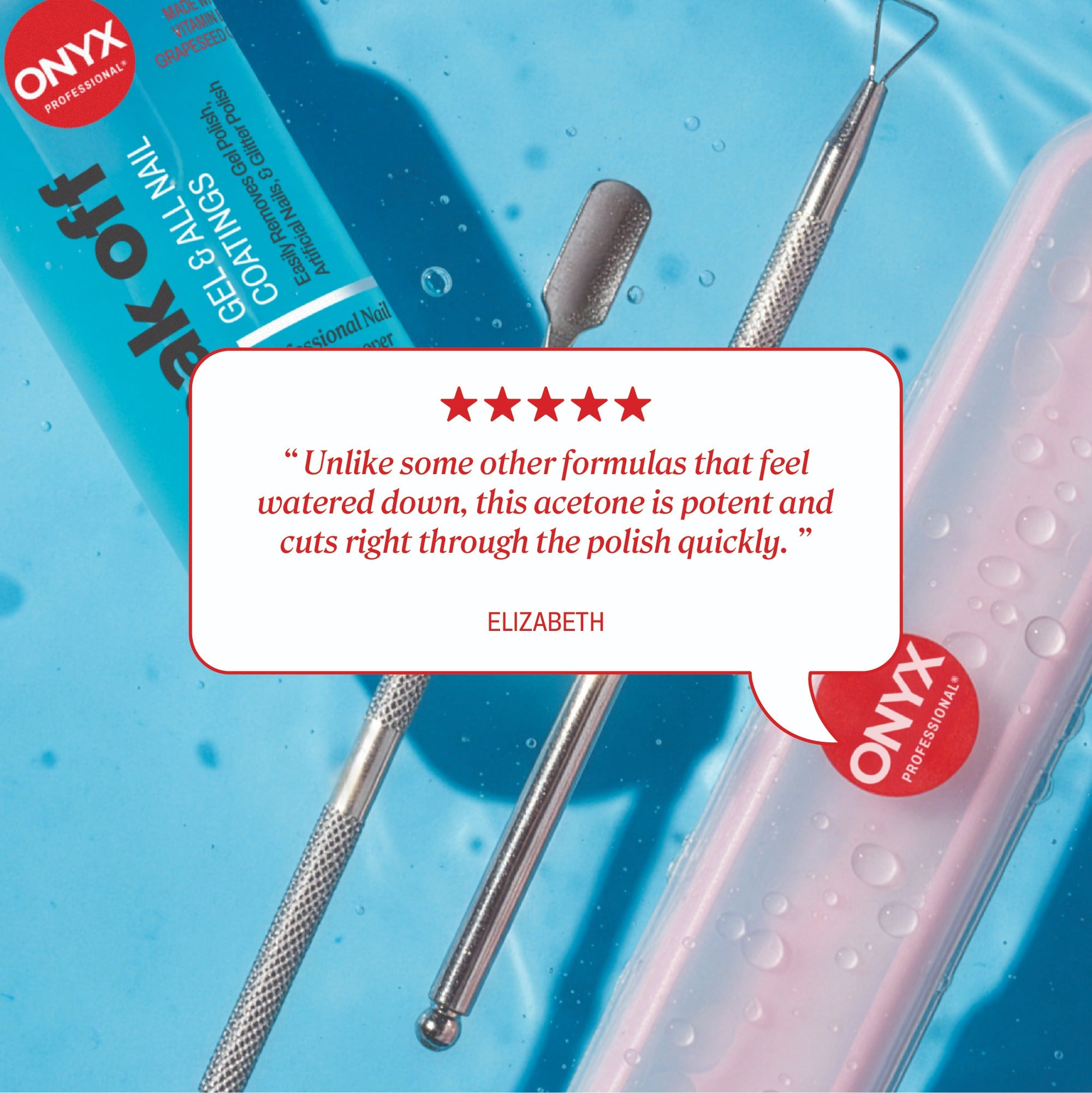 Tools and remover bottle on a blue background with review text reading “Unlike some other formulas that feel watered down, this acetone is potent and cuts right through the polish quickly.” credited to Elizabeth.