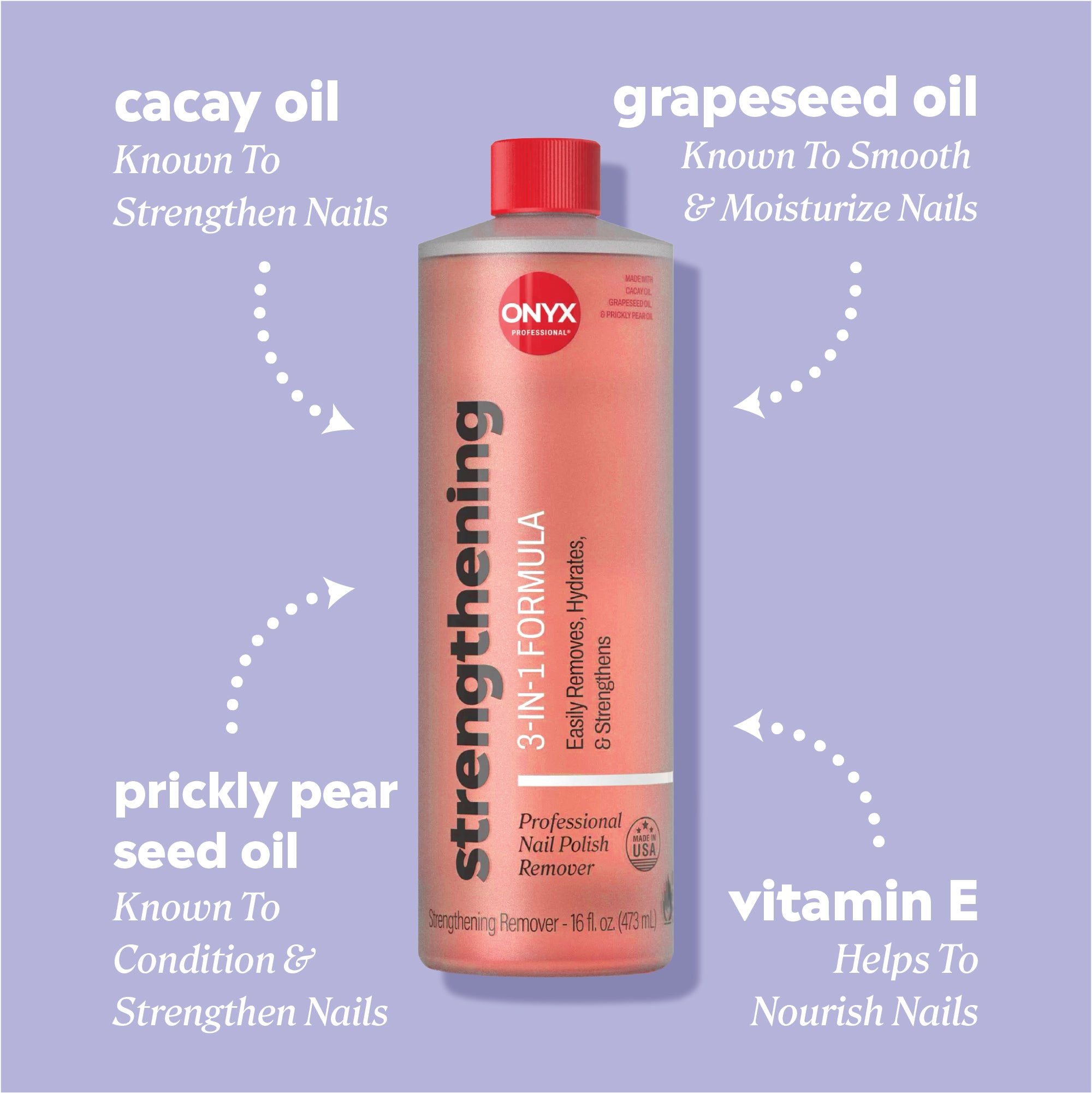 Strengthening remover bottle with ingredient callouts reading “cacay oil — known to strengthen nails,” “grapeseed oil — known to smooth & moisturize nails,” “prickly pear seed oil — known to condition & strengthen nails,” and “vitamin E — helps to nourish nails.”