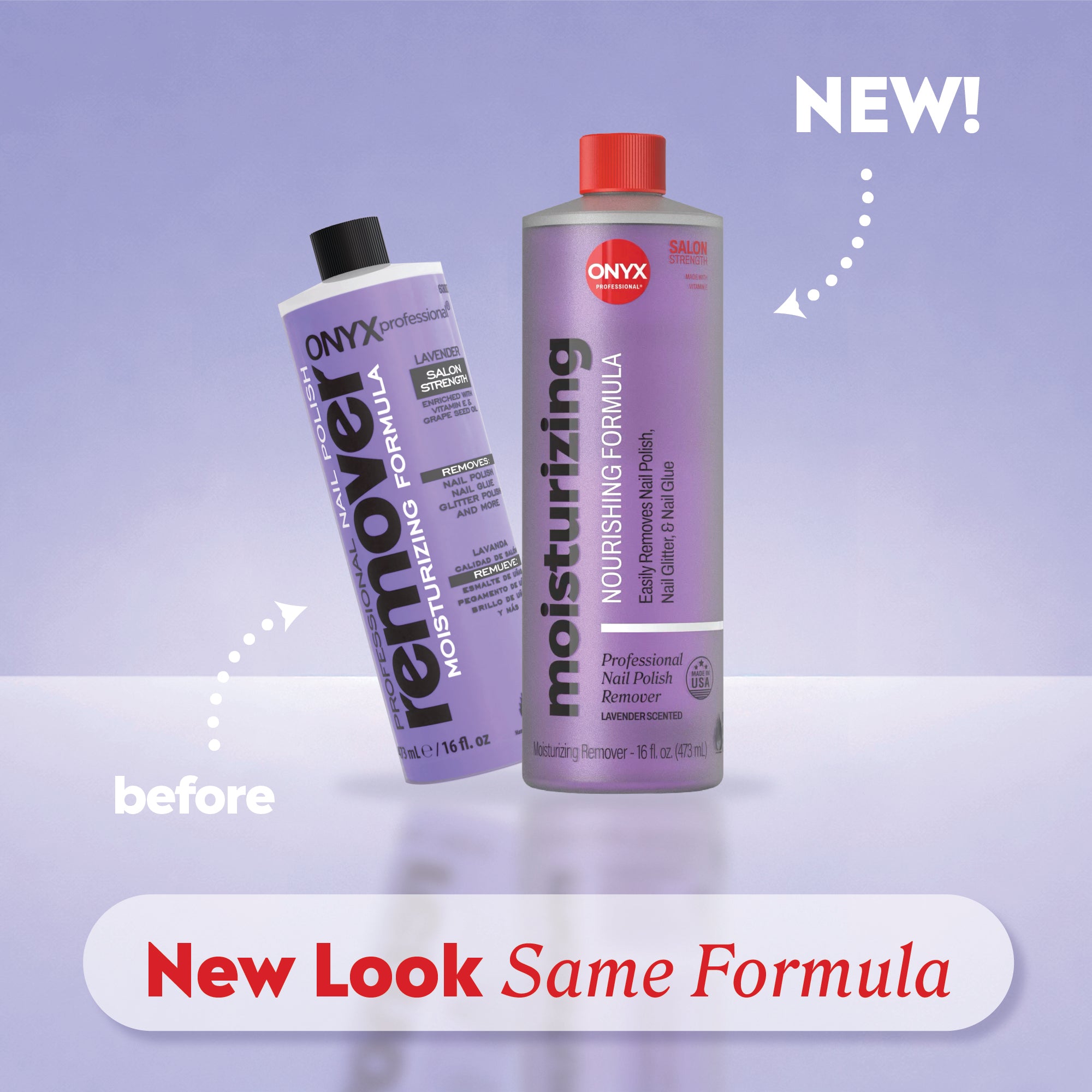 Old and new moisturizing remover bottles side by side with labels “before,” “NEW!,” and “New Look Same Formula.”