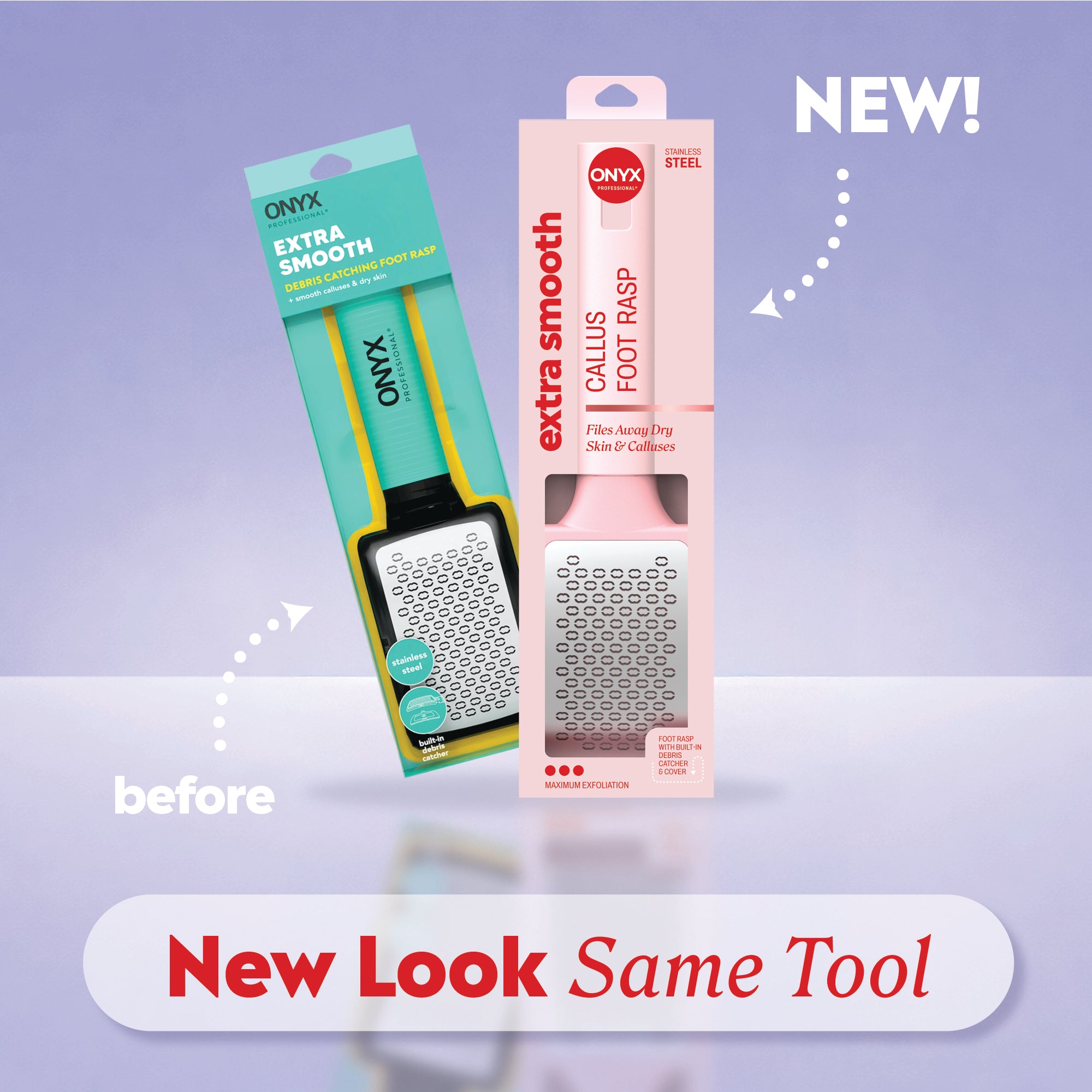 Onyx Professional foot rasp shown in old packaging and new packaging with the message 'New Look, Same Formula'.