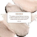 Review text reading “It exfoliates well and I like how it also has a scrubber to exfoliate better. It leaves your skin feeling smoother and smelling so good!” credited to Katelyn.