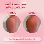 Heel shown “before” and “after” using the polisher with header text “easily removes buffs & polishes” and note “One‑time use of Dual Action Foot File.”