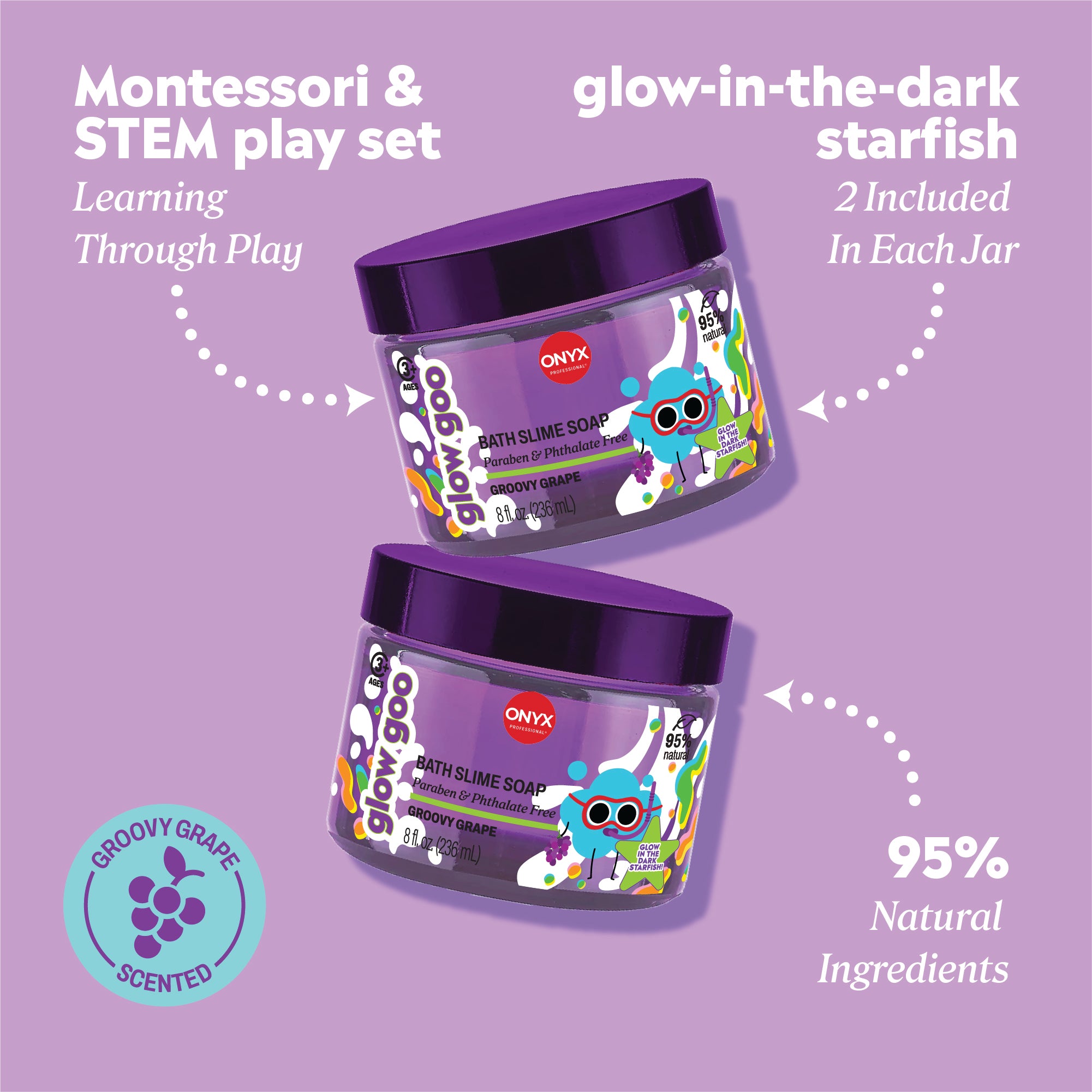 Two jars of purple Montessori and STEM slime soap shown on a lavender background with dotted callouts noting ‘glow‑in‑the‑dark starfish, 2 included in each jar,’ and ‘95% natural ingredients.’